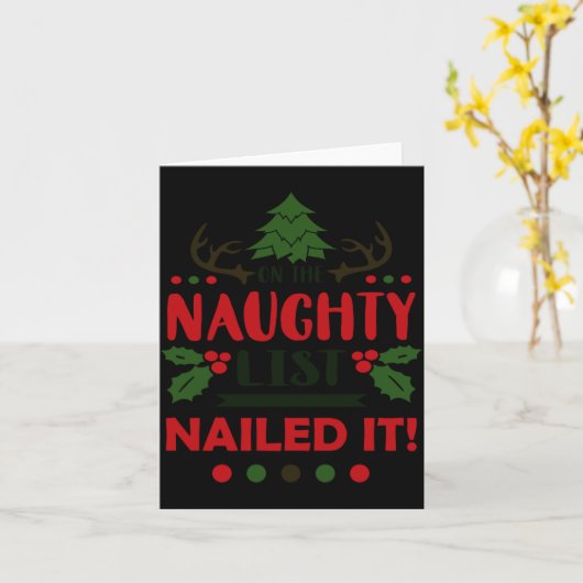 On The Naughty List Nailed It Christmas  カード (黄色い花)