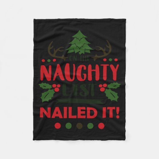 On The Naughty List Nailed It Christmas  フリースブランケット (正面)