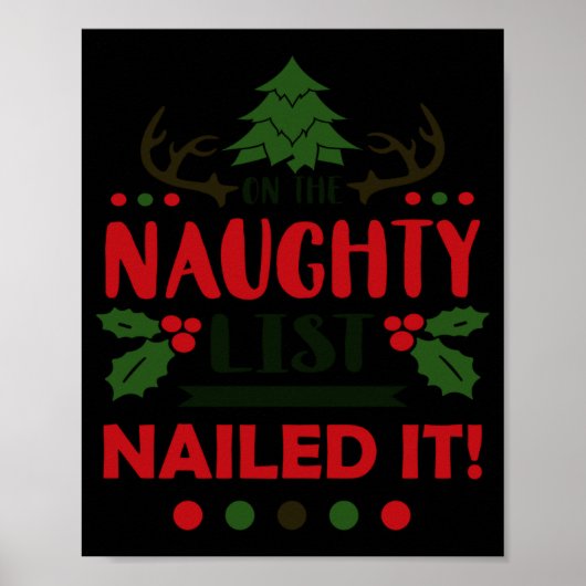 On The Naughty List Nailed It Christmas  ポスター (正面)