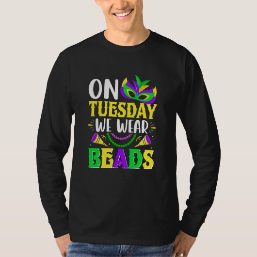 On Tuesday We Wear Beads Mardy Gras Celebrations p Tシャツ (正面)