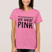 On Wednesdays we wear PINK Tシャツ (正面)