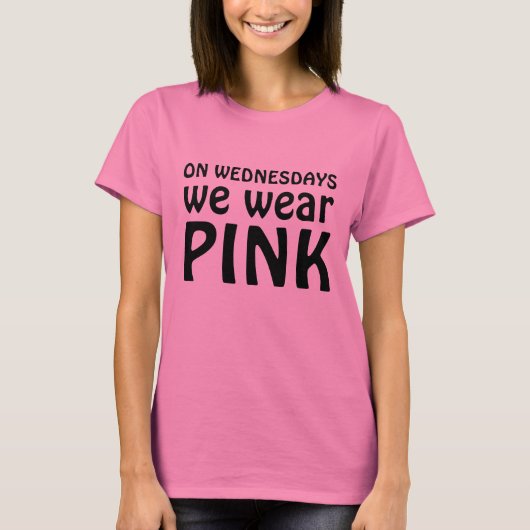 On Wednesdays we wear PINK Tシャツ (正面)