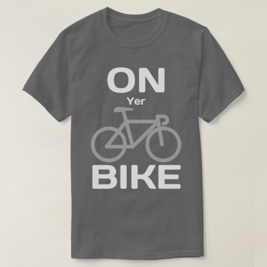 On Yer Bike Tシャツ (デザイン正面)