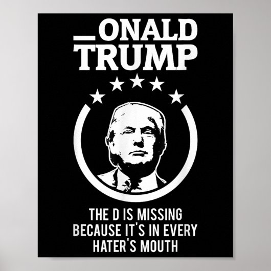Onald Trump - Dは全恋しく思ての人の中にある ポスター (正面)