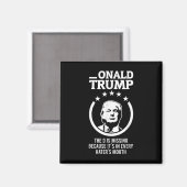 Onald Trump - Dは全恋しく思ての人の中にある マグネット (正面/裏面)