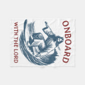 Onboard With The Lord - Christian Faith Surfer On  フリースブランケット (正面(横))