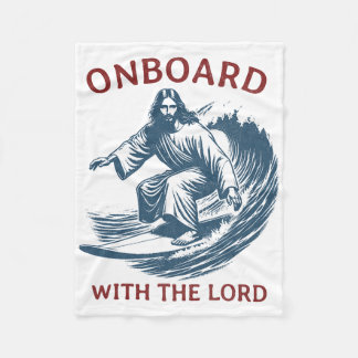 Onboard With The Lord - Christian Faith Surfer On  フリースブランケット