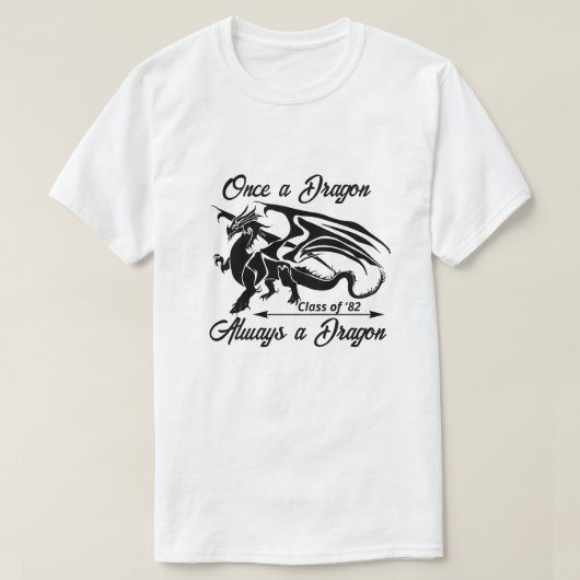 Once a Dragon Always a Dragon Tシャツ (デザイン正面)
