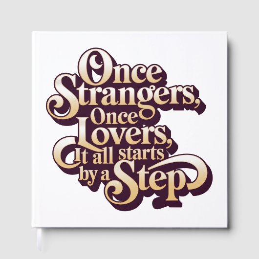 Once Strangers Lovers Step Quote  ゲストブック (正面)