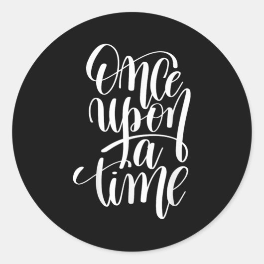 Once Un A Time Gif (sitive Quote )  ラウンドシール (正面)