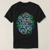 Once Upon a Time Cute Lettering Tシャツ (デザイン正面)