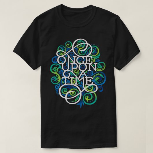 Once Upon a Time Cute Lettering  Tシャツ (デザイン正面)