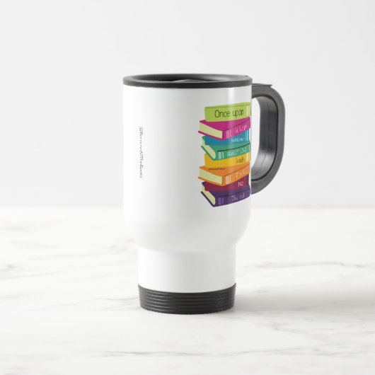 Once Upon A Time Someone Loved Books トラベルマグ (正面右)