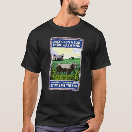 Once Upon A Time There Was A Man Cow Breed Dexter Tシャツ (正面)