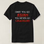once you go Asian you never go Caucasian Essential Tシャツ (デザイン正面)