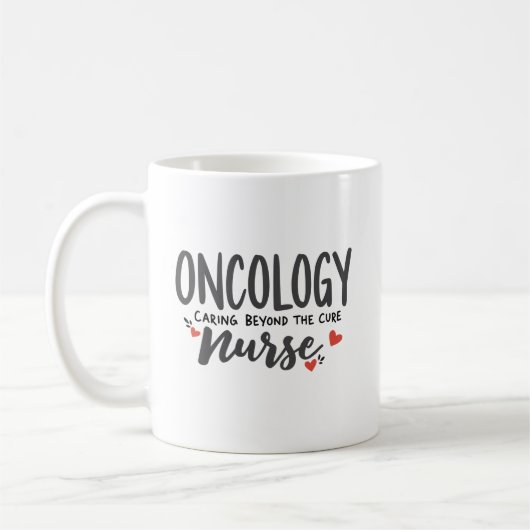 Oncology Nurse – Caring Beyond the Cure コーヒーマグカップ (左)