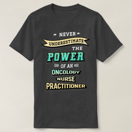 Oncology Nurse Practitioner Tシャツ (デザイン正面)