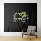 One おもしろい Lucky P.E. Teacher ShirtSt patricks day タペストリー (インサイチュ(横))