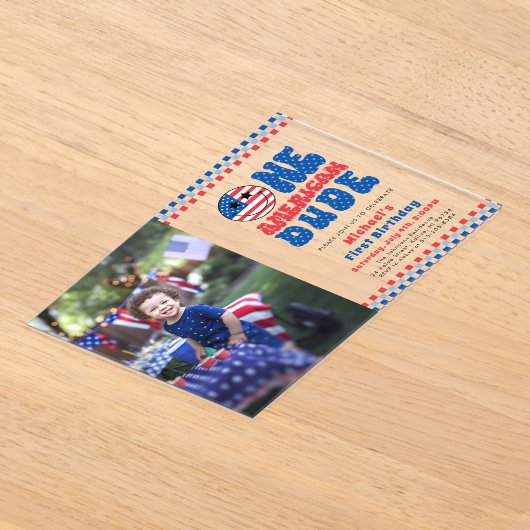 One American Dude 4th Of 7月写真第1誕生日 アクリル招待状 (レイダウン)