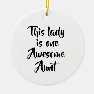 One Awesome Aunt Funny セラミックオーナメント