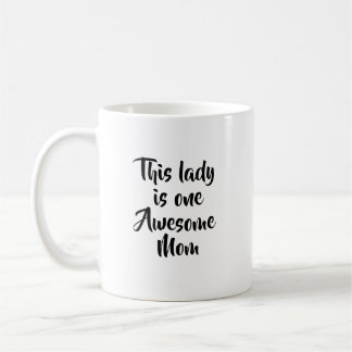 One Awesome Mom Funny コーヒーマグカップ