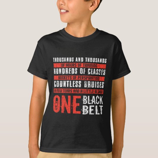 One Black Belt Funny Martial Arts Karate Taekwondo Tシャツ (正面)