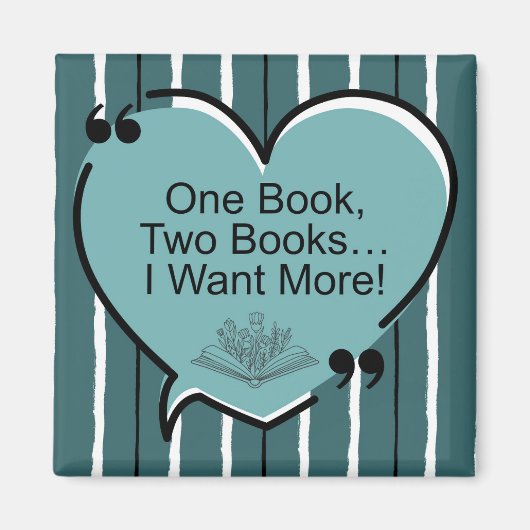 One Book, Two Books...I Want More!  マグネット (正面)