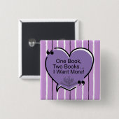 One Book, Two Books... I Want More! 缶バッジ (正面&裏面)