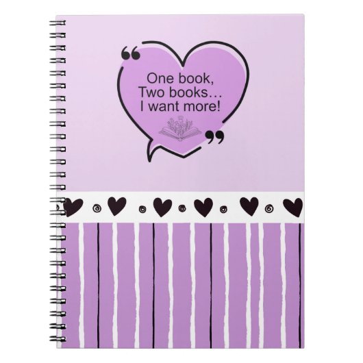 One Book, Two Books... I Want More!  Notebook ノートブック (正面)