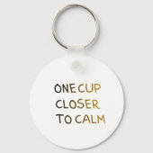 One Cup Closer to Calm キーホルダー (裏面)