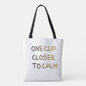One Cup Closer to Calm トートバッグ (裏面)