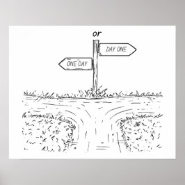 One DayまたはDay One – ポスタやる気を起こさせるー ポスター