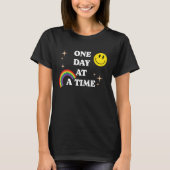 One Day At A Time Addiction Recovery AA NA Sober 1 Tシャツ (正面)