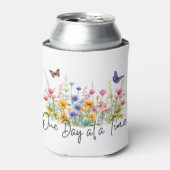 One Day at a Time Inspirational Quote Wildflowers 缶クーラー (缶正面)