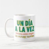 One Day At A Time-No Future Tripping-Spanish-Mug コーヒーマグカップ (左)