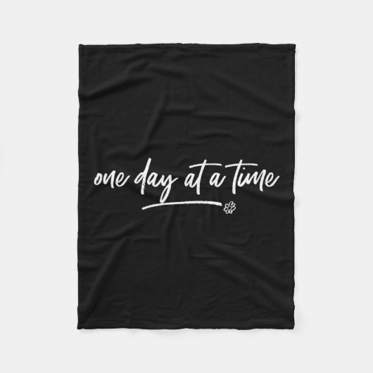 One Day At A Time Sitive Motivational Quote Saying フリースブランケット (正面)