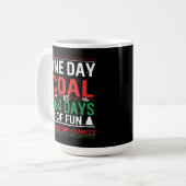 One Day of Coal vs 364 Days of Fun コーヒーマグカップ (正面左)