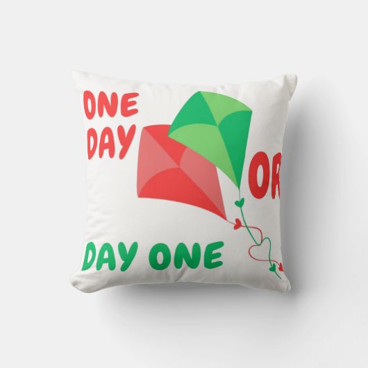 One Day or Day One – やる気  クッション (正面)