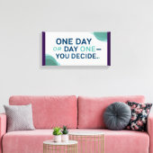 One Day or Day One-You Decide 2 キャンバスプリント (インサイチュ (リビング))