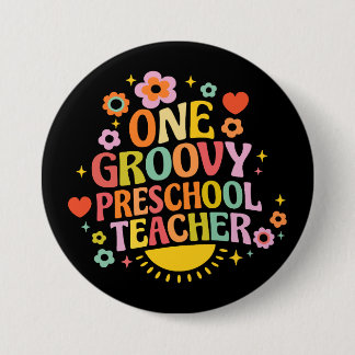 One groovy preschool teacher 缶バッジ