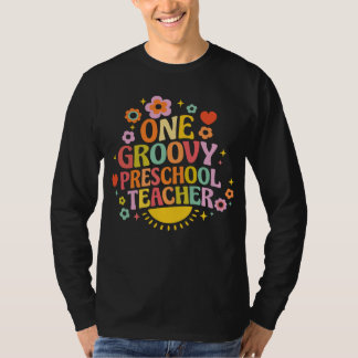 One groovy preschool teacher tシャツ