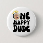 One Happy Dude Happy顔Boy Photo 1st Birthday 缶バッジ (正面)