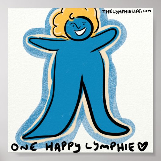 "One Happy Lymphhie" 6"x6"プリント – 白い背景 ポスター (正面)