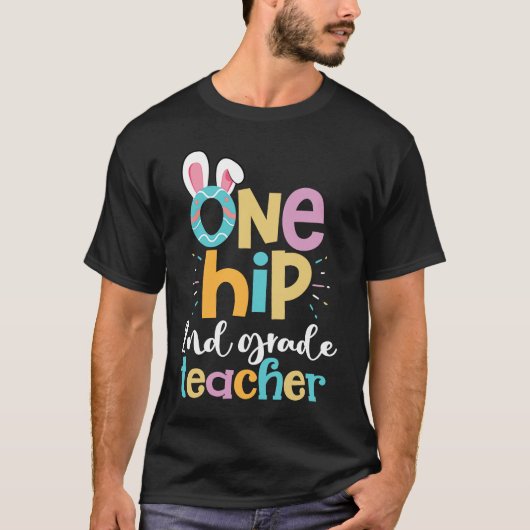 One Hip 2nd Grade Teacher Cute Happy Easter Bunny  Tシャツ (正面)