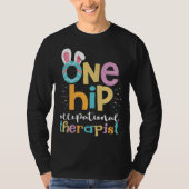 One Hip Occupational Therapist Easter Bunny Eggs O Tシャツ (正面)