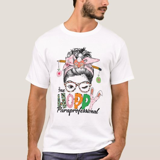 One Hoppy Paraprofessional Messy Bun St Patricks D Tシャツ (正面)