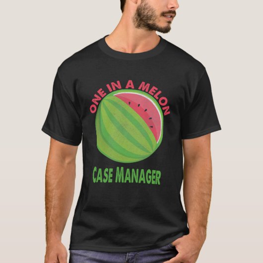 One in a Melon Case Manager Watermelon Retirement Tシャツ (正面)