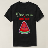 One In A Melon Funny Watermelon Summer Fruit Melon Tシャツ (デザイン正面)