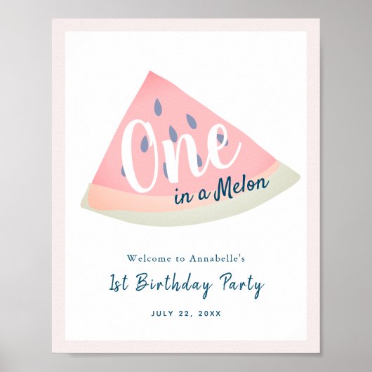 One in a Melon Girl Birthday Welcome Sign ポスター (正面)