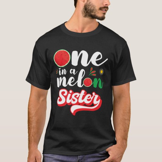 One In A Melon Sister Watermelon Family Matching Tシャツ (正面)